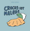 Crocus est malade